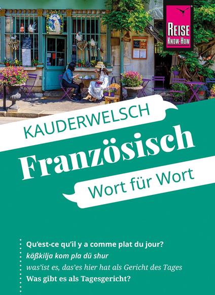 Reise Know-How Sprachführer Französisch - Wort für Wort