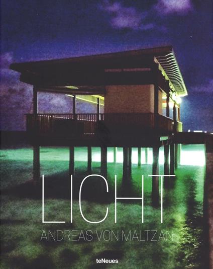 Licht. Andreas von Maltzan. Ediz. inglese e tedesca - copertina