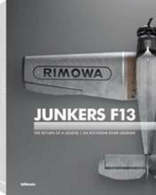 Junkers F13. The return of a legend. Ediz. inglese e tedesca - copertina