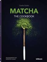 Matcha, the cookbook. Ediz. a colori - Gretha Scholtz - copertina