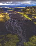 Chasing light. Ediz. a colori