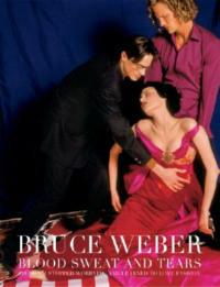 Blood sweat and tears - Bruce Weber - copertina