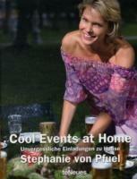 Cool events at home. Ediz. inglese e tedesco - Stephanie von Pfuel - copertina