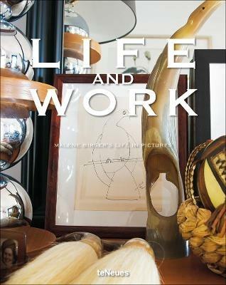 Life and work. Malene Birger's life in pictures. Ediz. inglese, tedesca, francese e spagnola - copertina