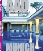 Munich. AAD. Art architecture design. Ediz. multilingue