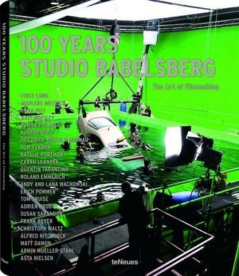 100 years studio Babelsberg. The art of filmmaking. Ediz. inglese e tedesca - copertina