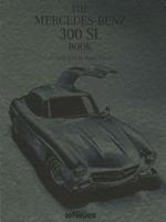 The Mercedes-Benz 300SL book. Ediz. multilingue