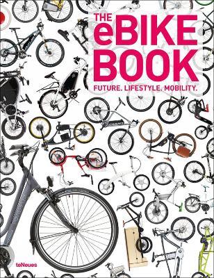 The eBike book. Ediz. inglese, tedesca e francese - copertina