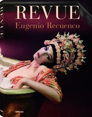 Revue. Ediz. inglese, francese, spagnola, tedesca - Eugenio Recuenco - copertina