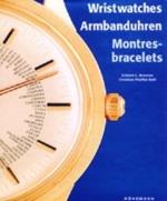 Wristwatches armbanduhren montres-bracelets. Ediz. inglese, tedesca