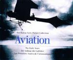 Aviation. The early years. Ediz. inglese, tedesca e francese