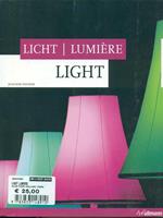 Light, lumiere, light. Ediz. inglese, tedesca e francese