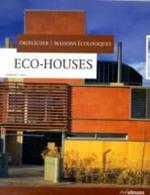 Echo houses-Ökohäuser-Maison écologiques