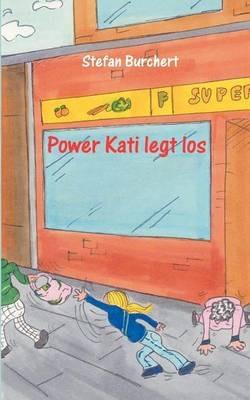 Power Kati legt los - cover