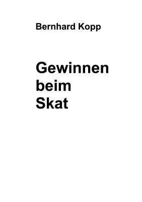 Gewinnen beim Skat - Bernhard Kopp - cover