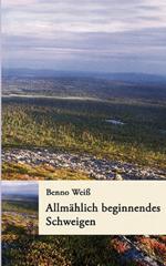 Allmählich beginnendes Schweigen