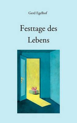 Festtage des Lebens - Gerd Egelhof - cover