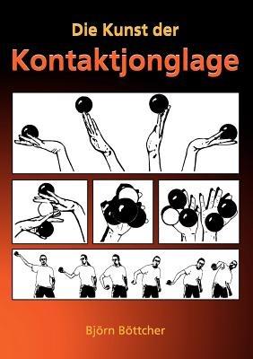 Die Kunst der Kontaktjonglage - Björn Böttcher - cover