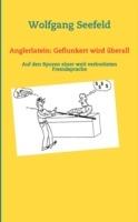 Anglerlatein: Geflunkert wird überall: Auf den Spuren einer weit verbreiteten Fremdsprache - Wolfgang Seefeld - cover