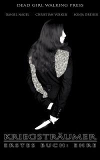 Kriegsträumer: Erstes Buch: Ehre - Daniel Nagel,Christian Volker,Sonja Dreher - cover