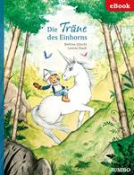 Die Träne des Einhorns