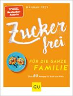 Zuckerfrei für die ganze Familie