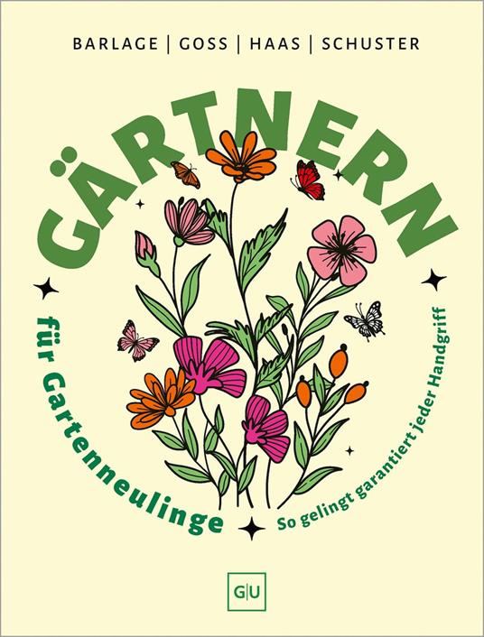 Gärtnern für Gartenneulinge