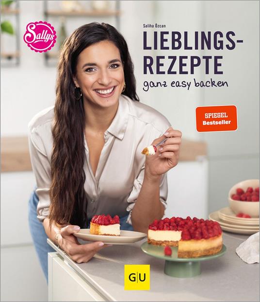 Sallys Lieblingsrezepte - ganz easy backen