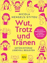 Wut, Trotz und Tränen