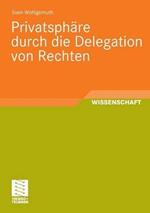 Privatsphäre durch die Delegation von Rechten