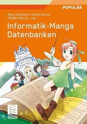 Informatik-Manga: Datenbanken - Mana Takahashi - cover