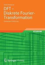 DFT - Diskrete Fourier-Transformation: Elementare Einführung