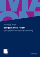 Bürgerliches Recht: Eine praxisorientierte Einführung - Andreas Wien - cover