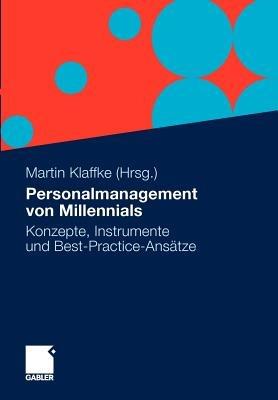 Personalmanagement von Millennials: Konzepte, Instrumente und Best-Practice-Ansätze - cover