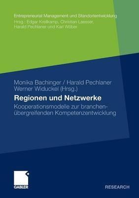 Regionen und Netzwerke: Kooperationsmodelle zur branchenübergreifenden Kompetenzentwicklung - cover