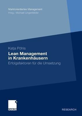 Lean Management in Krankenhäusern: Erfolgsfaktoren für die Umsetzung - Katja Pöhls - cover