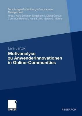 Motivanalyse zu Anwenderinnovationen in Online-Communities - Lars Janzik - cover