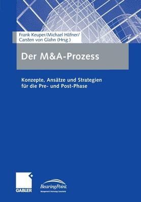 Der M&A-Prozess: Konzepte, Ansätze und Strategien für die Pre- und Post-Phase - cover
