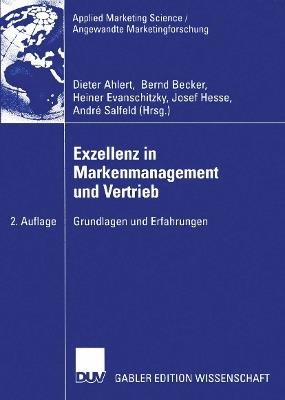 Exzellenz in Markenmanagement und Vertrieb: Grundlagen und Erfahrungen - cover