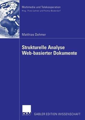 Strukturelle Analyse Web-basierter Dokumente - Matthias Dehmer - cover