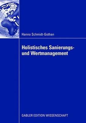 Holistisches Sanierungs- und Wertmanagement - Hanno Schmidt-Gothan - cover