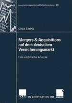 Mergers & Acquisitions auf dem deutschen Versicherungsmarkt: Eine empirische Analyse