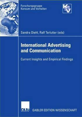 International Advertising and Communication: Current Insights and Empirical Findings - cover