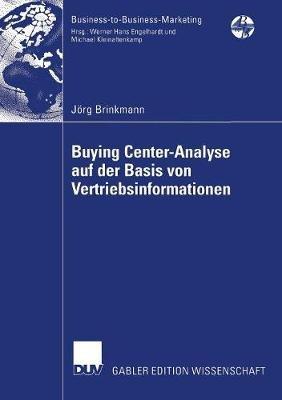Buying Center-Analyse auf der Basis von Vertriebsinformationen - Jörg Brinkmann - cover