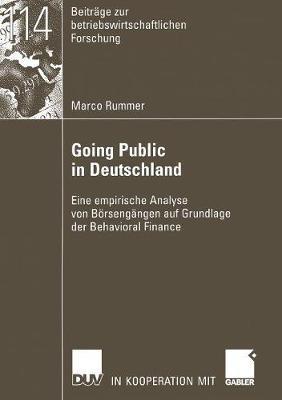 Going Public in Deutschland: Eine empirische Analyse von Börsengängen auf Grundlage der Behavioral Finance - Marco Rummer - cover