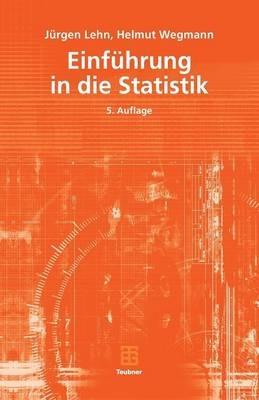 Einführung in die Statistik - Jürgen Lehn,Helmut Wegmann - cover
