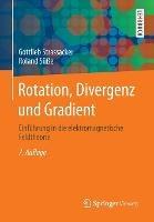 Rotation, Divergenz und Gradient: Einführung in die elektromagnetische Feldtheorie - Gottlieb Strassacker,Roland Süße - cover