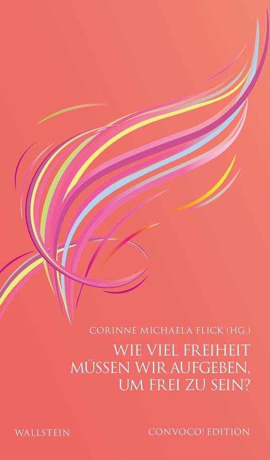 Wie viel Freiheit müssen wir aufgeben, um frei zu sein?