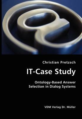 It-Case Study: Ontology-Based Answer Selection in Dialog Systems - Christian Pretzsch - cover