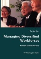 Managing Diversified Workforces- Korean Multinationals - Zy-He Kim - cover